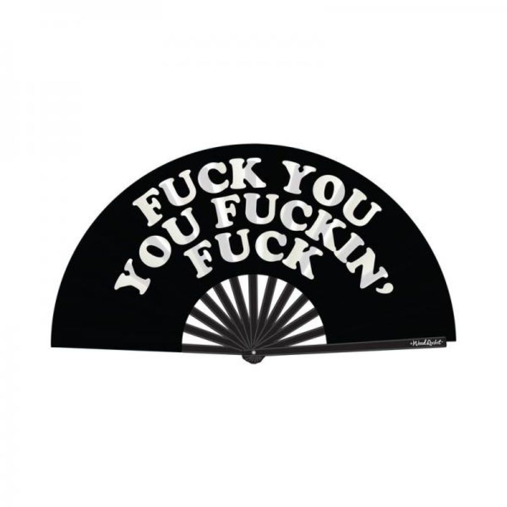 Fan 'Fuck You You Fucking Fuck' Folding Hand Fan