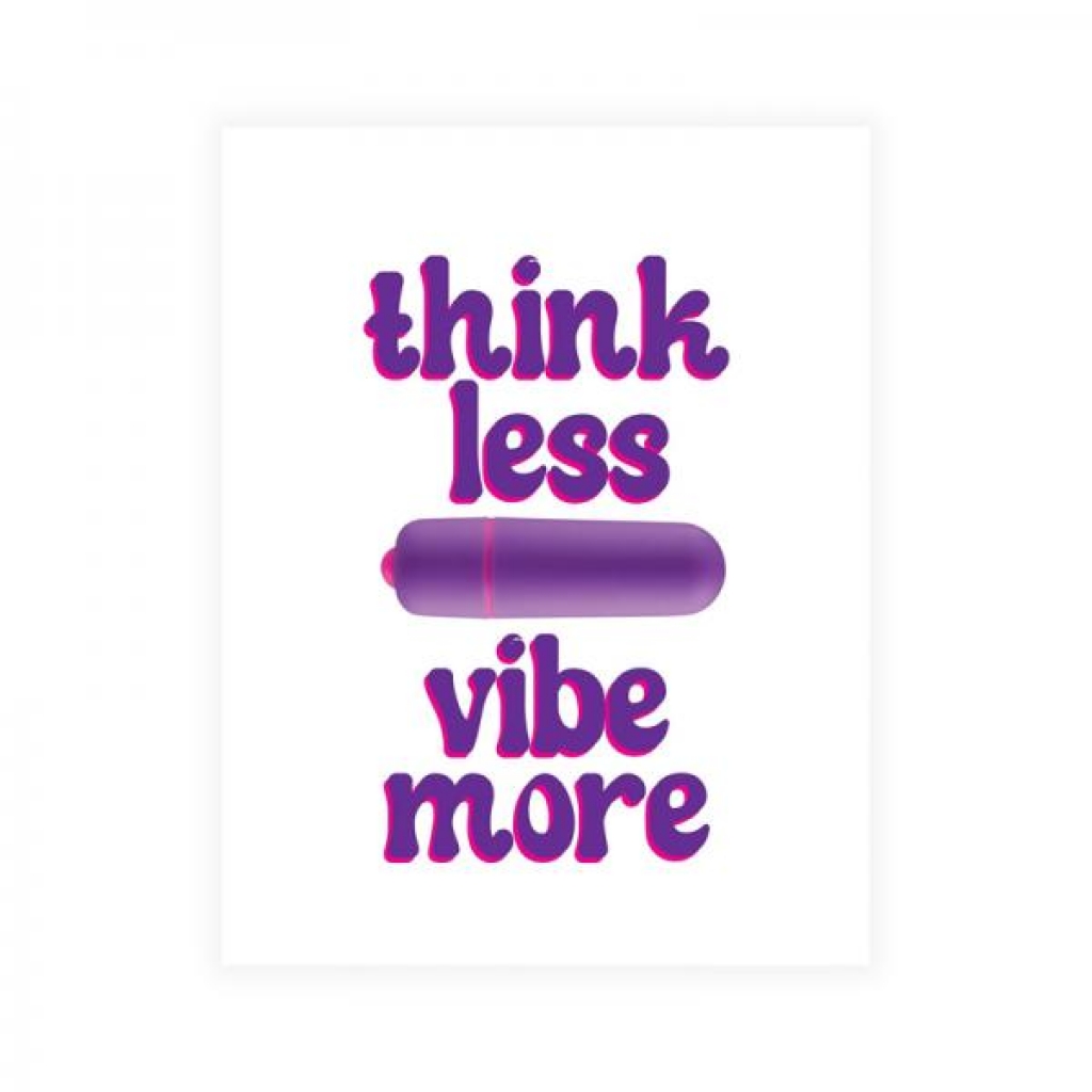 Naughty Vibes Think Less Vibe More Greeting Card - Rock Candy