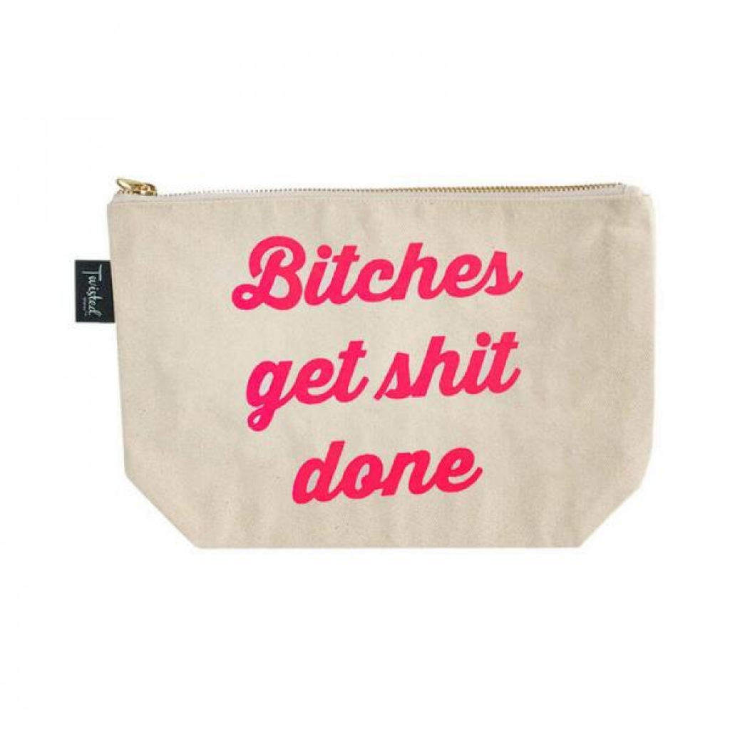 Twisted Wares - Bitches Get Shit Done Bitch Bag